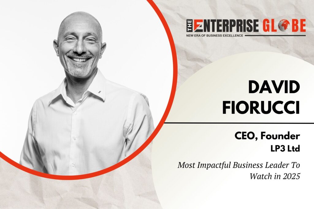 David Fiorucci: Transforming Leadership for a Sustainable Future | The Enterprise Globe