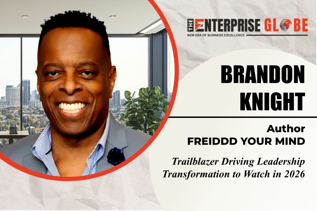 Brandon Knight in Redefining Leadership Decision-Making in the AI Era | The Enterprise Globe